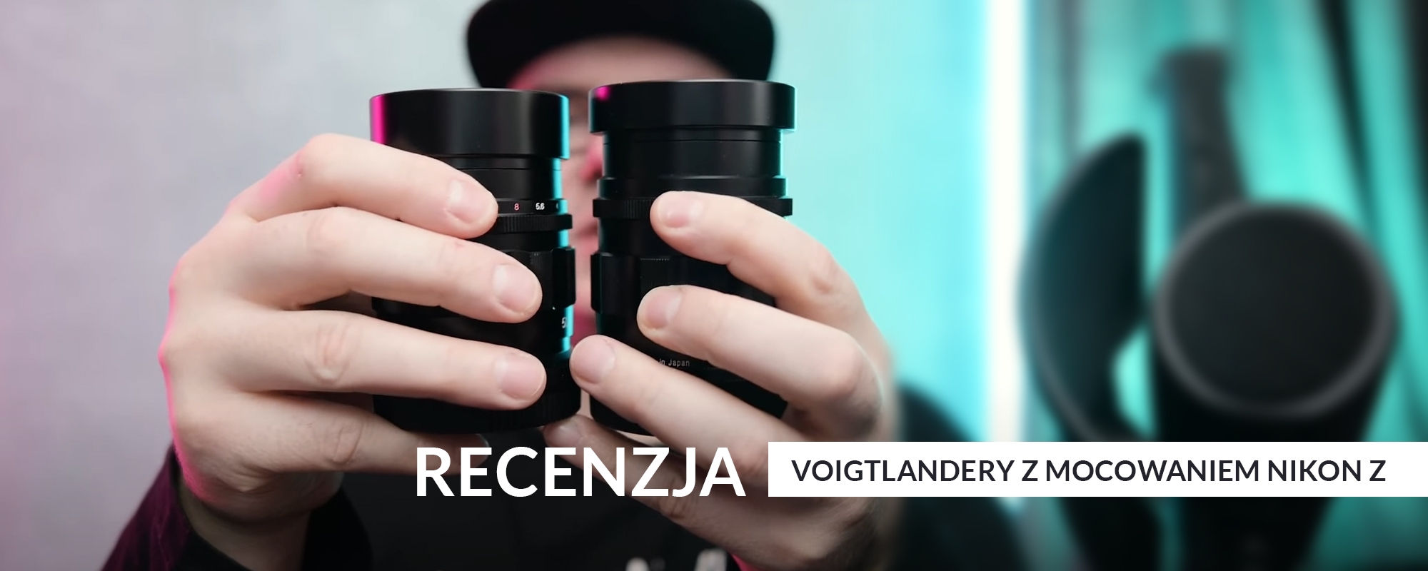 Recenzja obiektywów Voigtlander APO Lanthar z mocowaniem Nikon Z na kanale JacekWPhoto